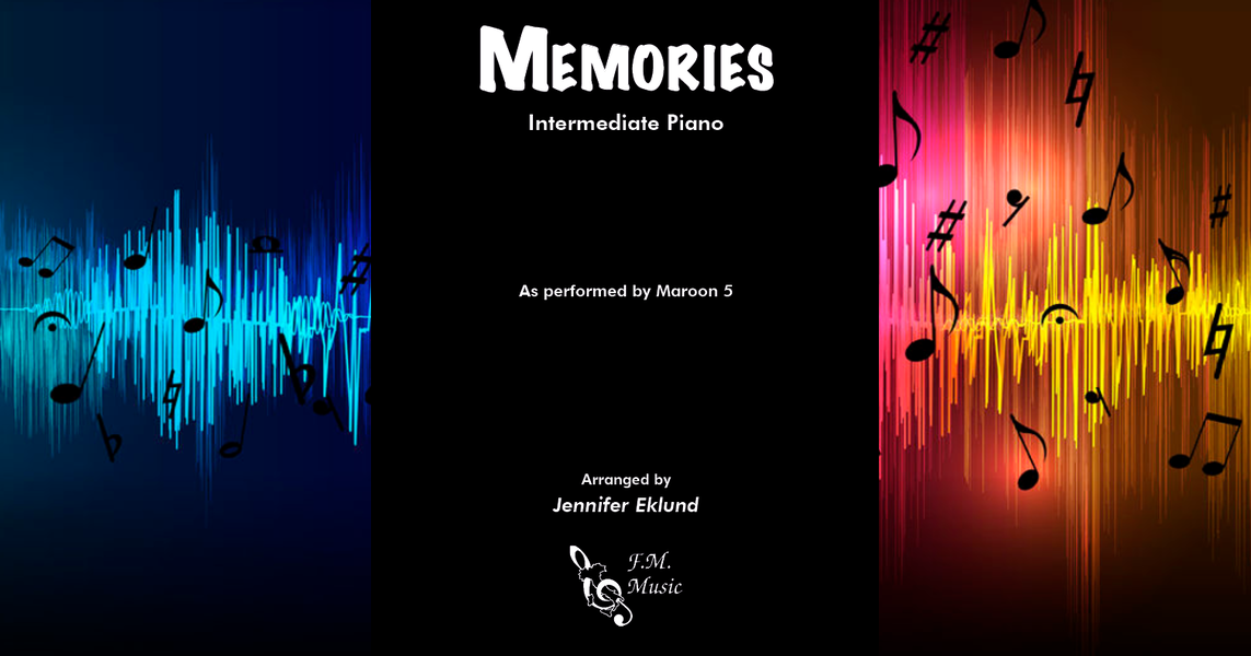 Memories Intermediate Piano By Maroon 5 F M Sheet Music Pop Arrangements By Jennifer Eklund